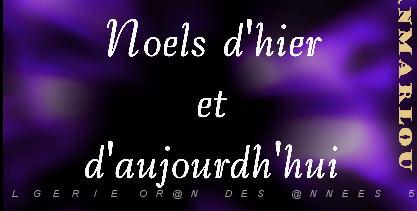 NOELS D HIER ET D AUJOURD HUI.JPG
